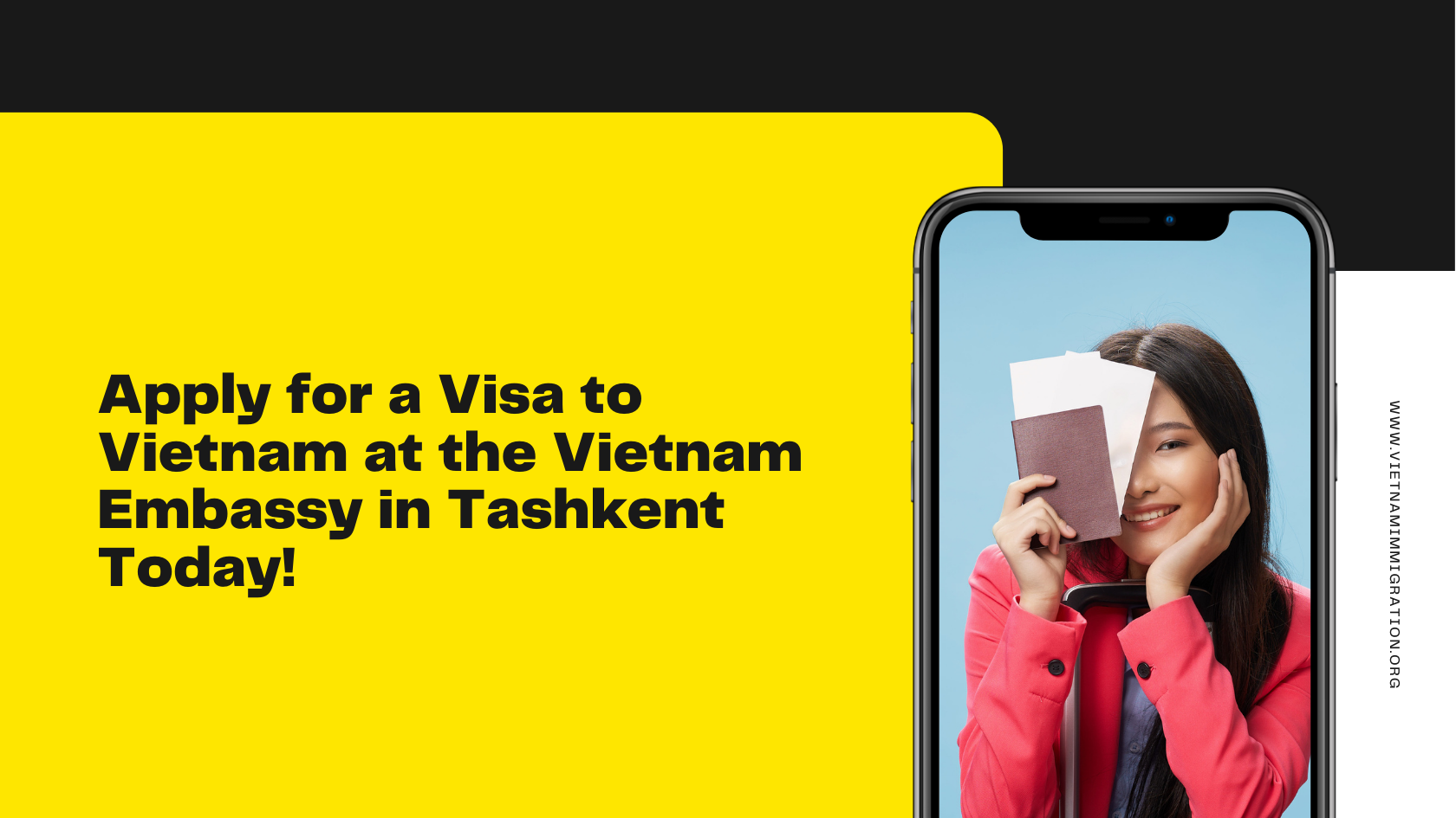 Apply for a Visa to Vietnam at the Vietnam Embassy in Tashkent Today!