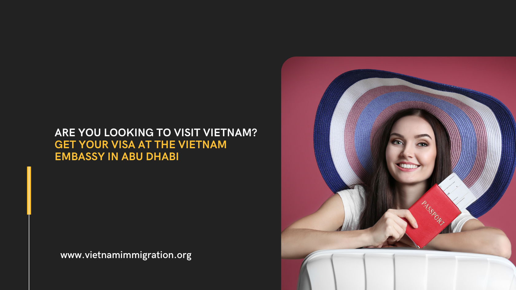 Are You Looking to Visit Vietnam? Get Your Visa at the Vietnam Embassy in Abu Dhabi